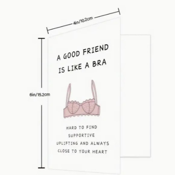 A good friend is like a bra CARD - NWT - Picture 2 of 2